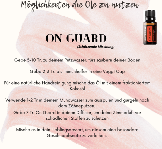 Möglichkeiten die Öle von doTERRA zu nutzen